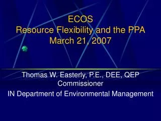 ECOS Resource Flexibility and the PPA March 21, 2007