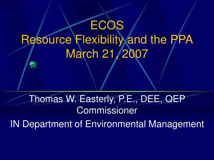 ecos resource flexibility and the ppa march 21 2007