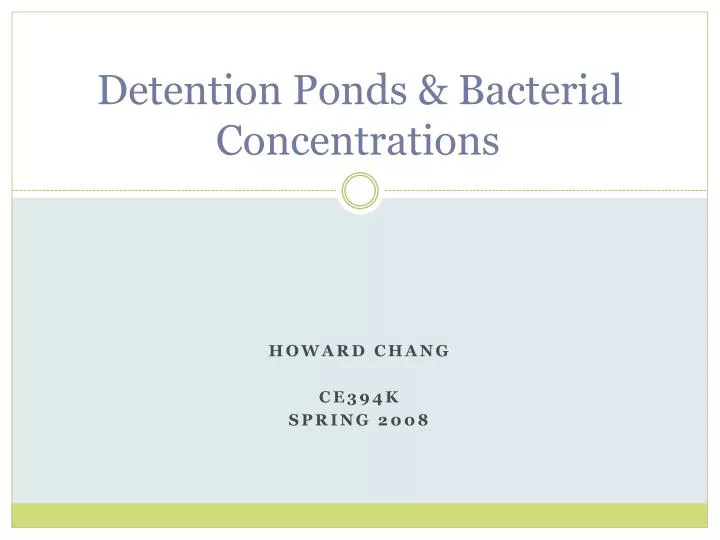 detention ponds bacterial concentrations