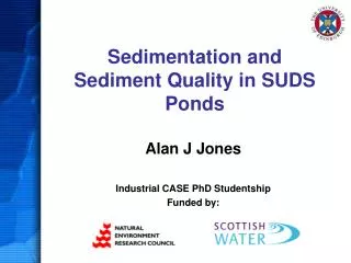 Sedimentation and Sediment Quality in SUDS Ponds