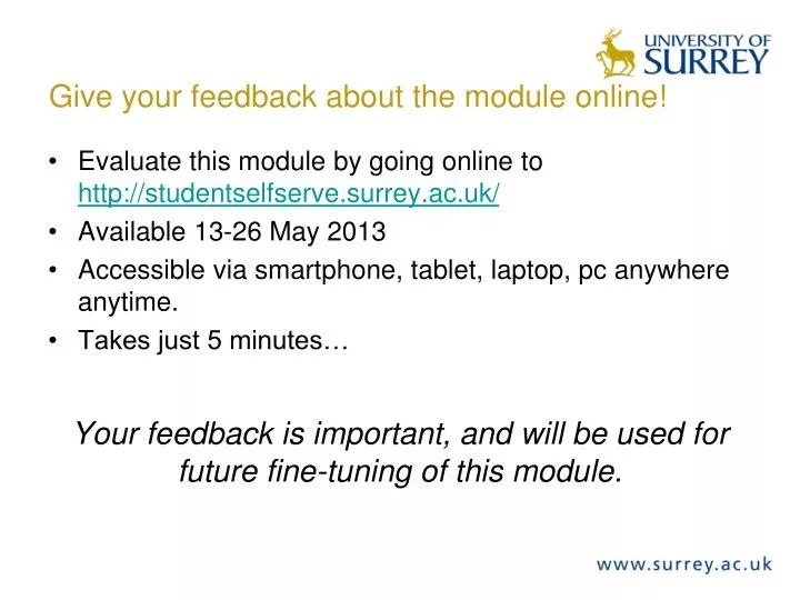 give your feedback about the module online