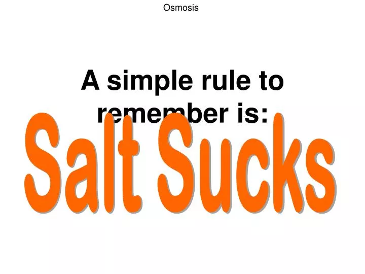 a simple rule to remember is
