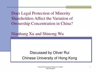 Discussed by Oliver Rui Chinese University of Hong Kong