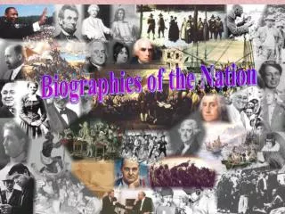 Biographies of the Nation
