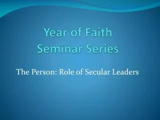 Year of Faith Seminar Series