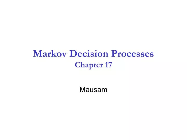 markov decision processes chapter 17