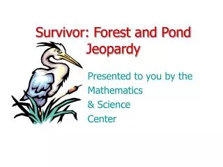 Survivor: Forest and Pond Jeopardy