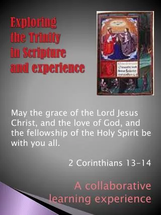 Exploring t he Trinity in Scripture and experience