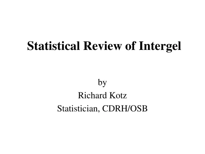 statistical review of intergel