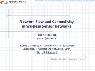 Network Flow and Connectivity in Wireless Sensor Networks
