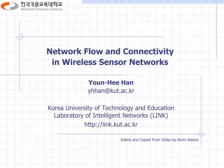 network flow and connectivity in wireless sensor networks