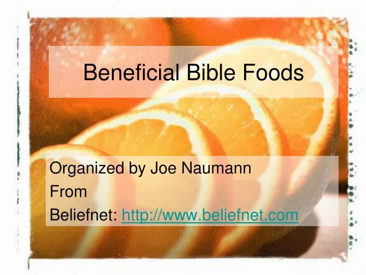 beneficial bible foods