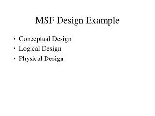 MSF Design Example