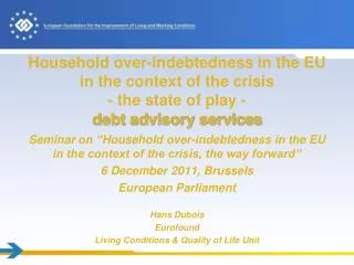 Seminar on “ Household over-indebtedness in the EU in the context of the crisis, the way forward”