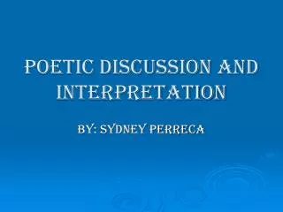 Poetic Discussion and interpretation