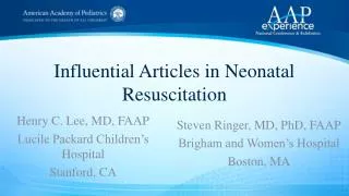 Influential Articles in Neonatal Resuscitation