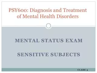 PSY600: Diagnosis and Treatment of Mental Health Disorders