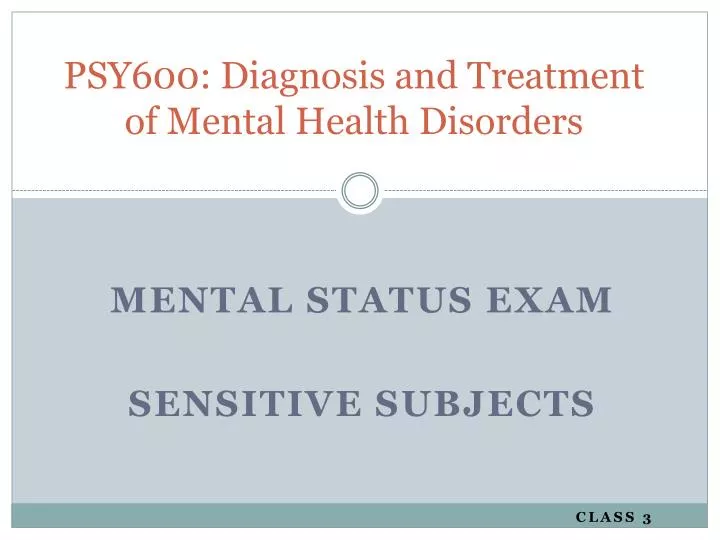 psy600 diagnosis and treatment of mental health disorders