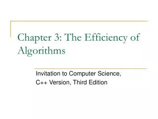 Chapter 3: The Efficiency of Algorithms