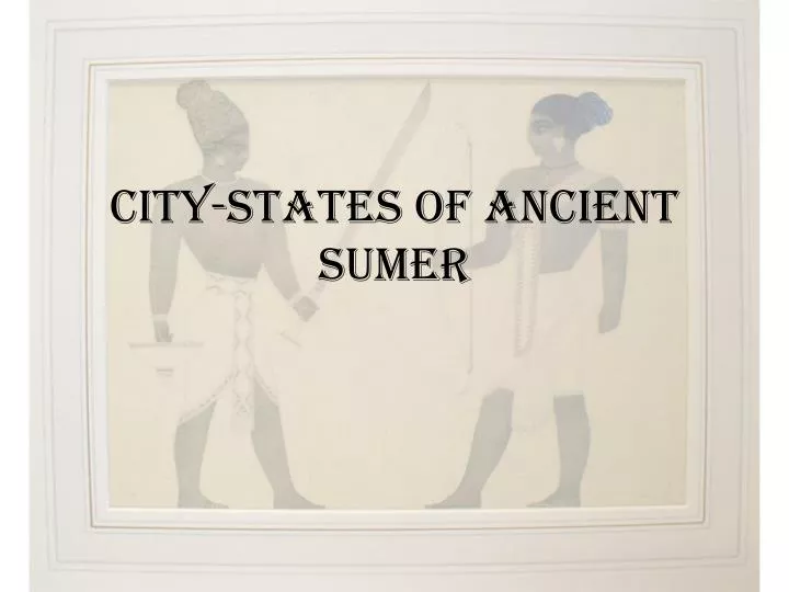 city states of ancient sumer
