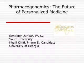 Pharmacogenomics: The Future of Personalized Medicine