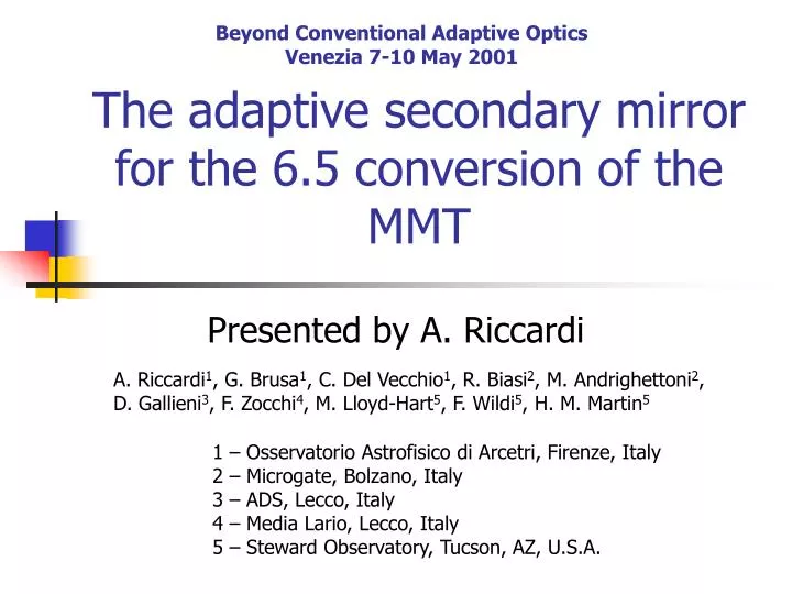 the adaptive secondary mirror for the 6 5 conversion of the mmt