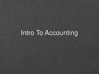 Intro To Accounting