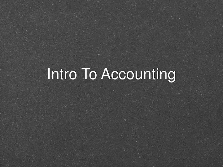 intro to accounting