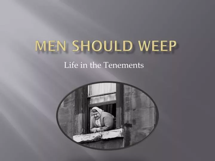 men should weep