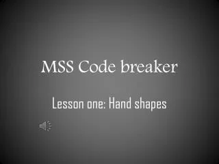 MSS Code breaker