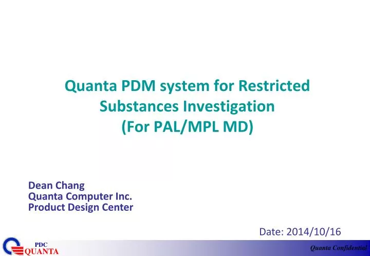 quanta pdm system for restricted substances investigation for pal mpl md