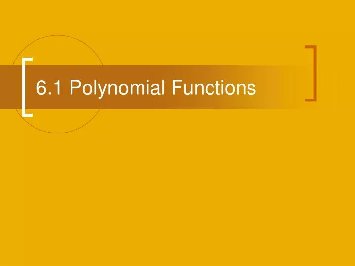 6 1 polynomial functions