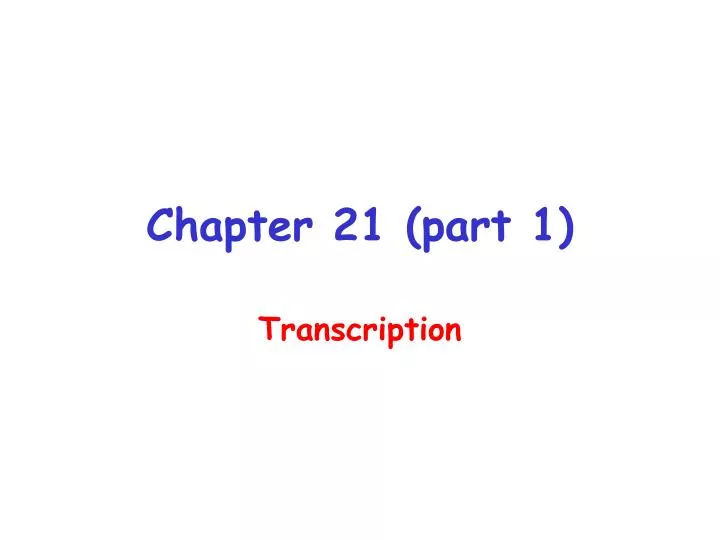 chapter 21 part 1