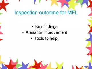 Inspection outcome for MFL