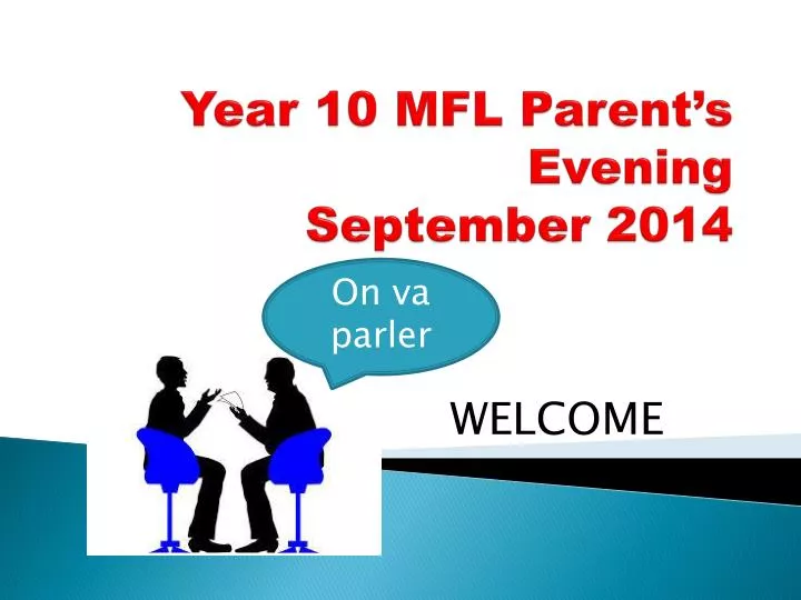 year 10 mfl parent s evening september 2014