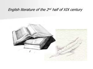 English literature of the 2 nd half of XIX century