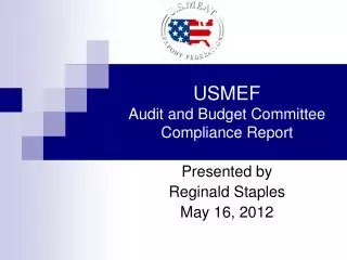 USMEF Audit and Budget Committee Compliance Report