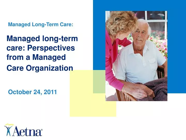 managed long term care perspectives from a managed care organization