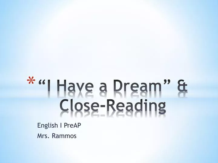 i have a dream close reading