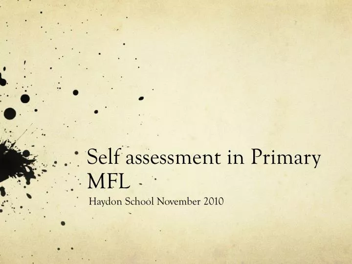 self assessment in primary mfl