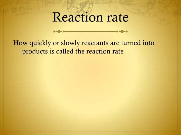 reaction rate