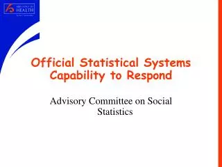 official statistical systems capability to respond