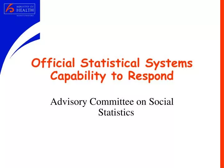 official statistical systems capability to respond