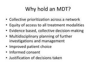 Why hold an MDT?