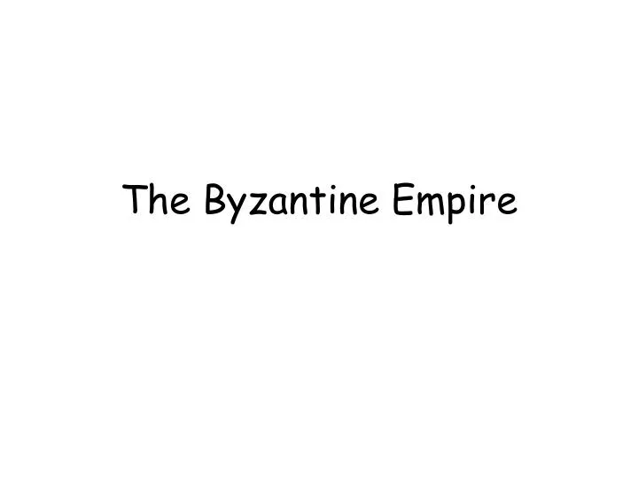 the byzantine empire
