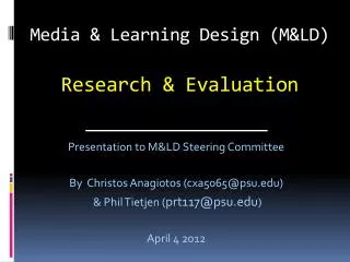 Media &amp; Learning Design (M&amp;LD) Research &amp; Evaluation
