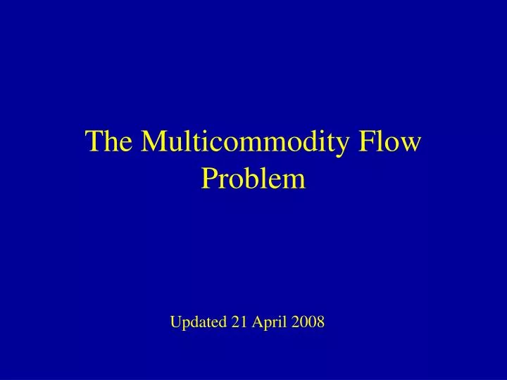 the multicommodity flow problem