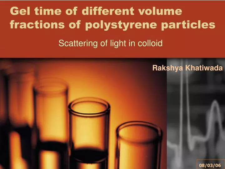 gel time of different volume fractions of polystyrene particles