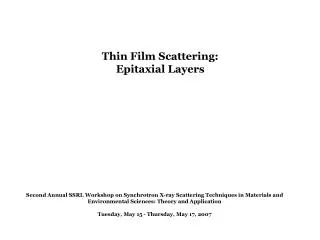 Thin Film Scattering: Epitaxial Layers