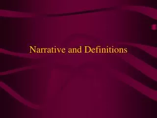 Narrative and Definitions